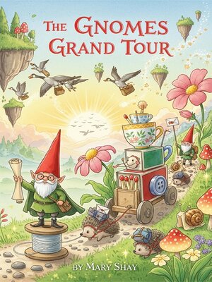 cover image of The Gnomes Grand Tour